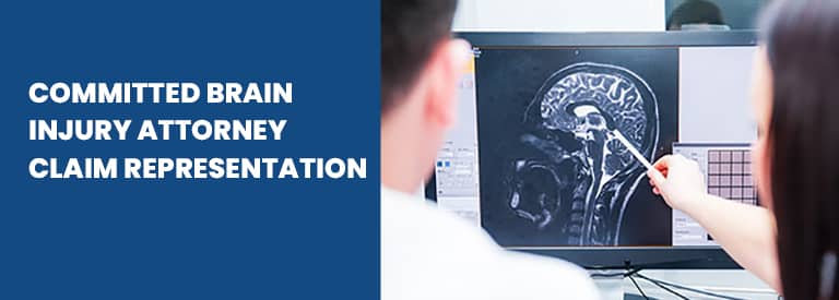 Committed Brain Injury Attorney Claim Representation